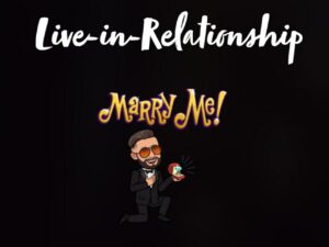 Nature of 'Live-in Relationship': Considered Marriage or Not? 4