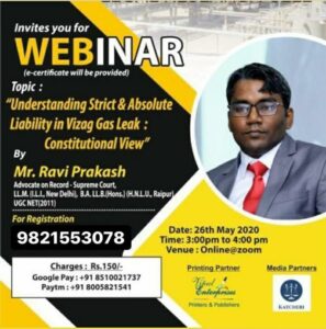 WEBINAR ON ‘UNDERSTANDING STRICT & ABSOLUTE LIABILITY IN VIZAG GAS LEAK : CONSTITUTIONAL VIEW’ BY ZIA JUDICIALS: REGISTER BY MAY 25 10