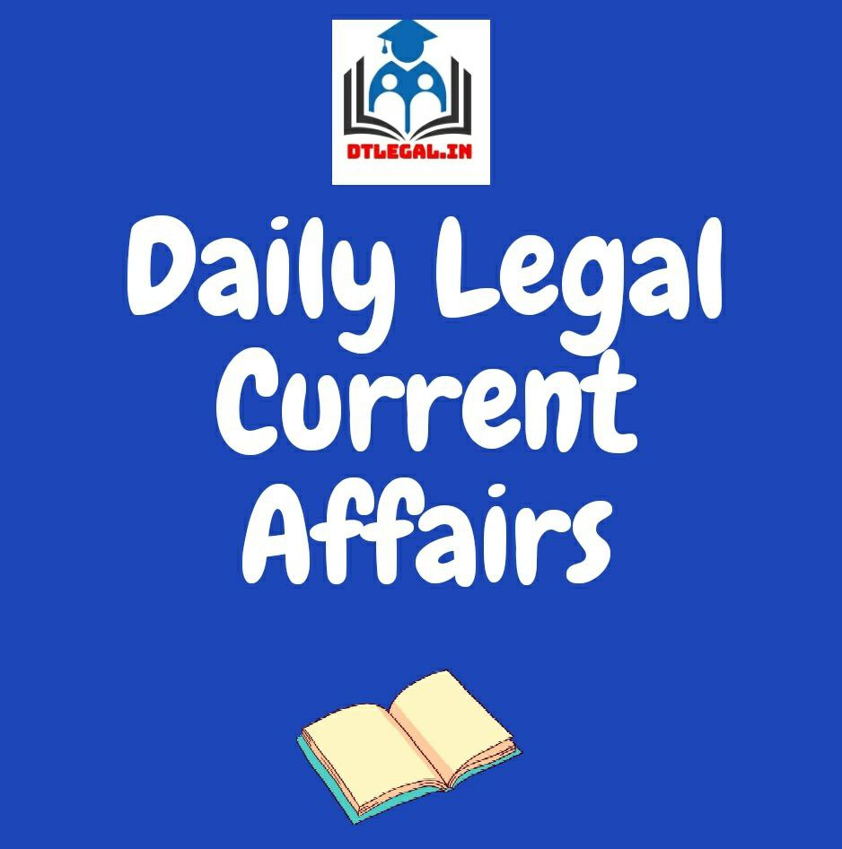 [3rd July] Daily Legal Current Affairs: Case Laws & News 1