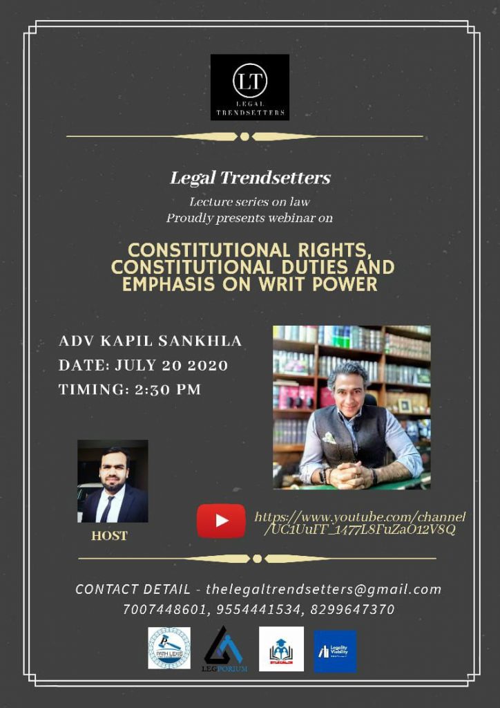 Legal Trendsetters Presents Webinar on "Constitutional Rights, Constitutional Duties & Emphasis On Writ Power" 1