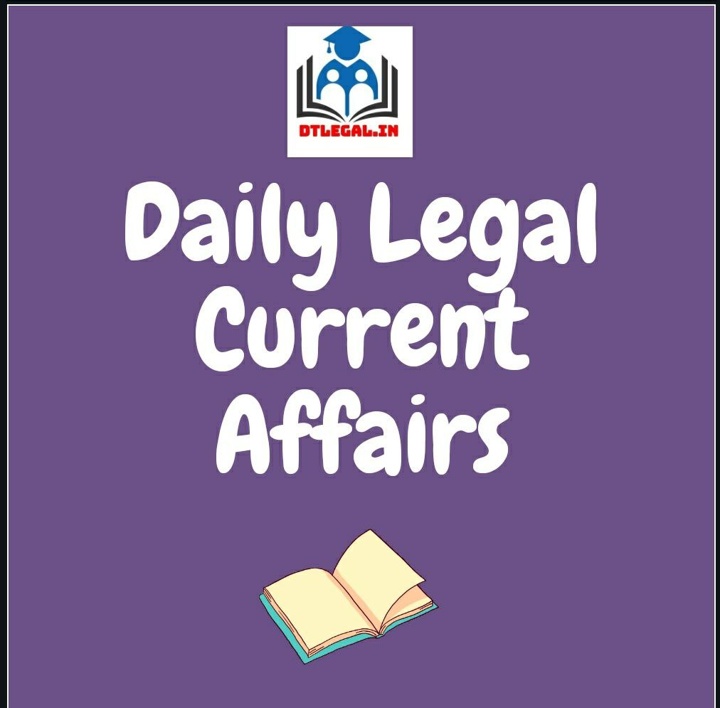 [2nd July] Daily Legal Current Affairs: Case Laws & News 1
